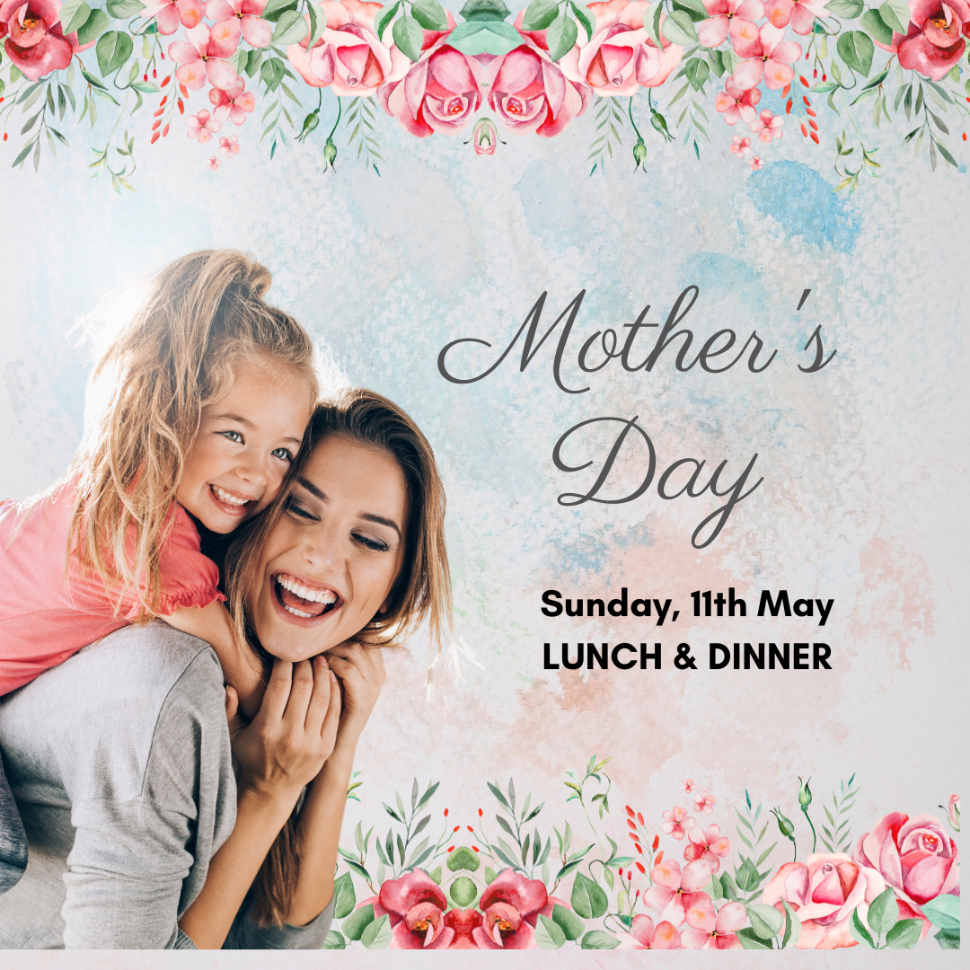 Mother’s Day – 11th May